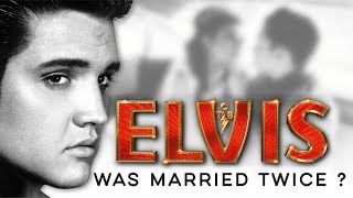 RARE ELVIS STORY : Elvis Presley was MARRIED TWICE?