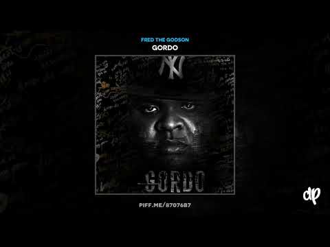 Fred The Godson -  Streets of the Bronx [GORDO]