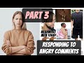 PART 3 Responding To Gaslighting Comments Under My Most Men Are Unnatractive Video