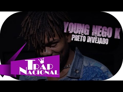 Young Nego K   Preto Invejado