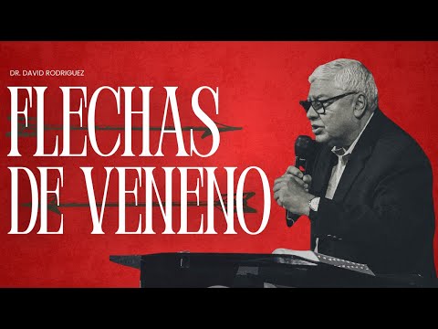 Poison Arrows | Dr. David Rodriguez | Christian Sermons | TBB The Redeemer