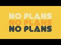 Aj Mitchell No Plans Feat Marteen