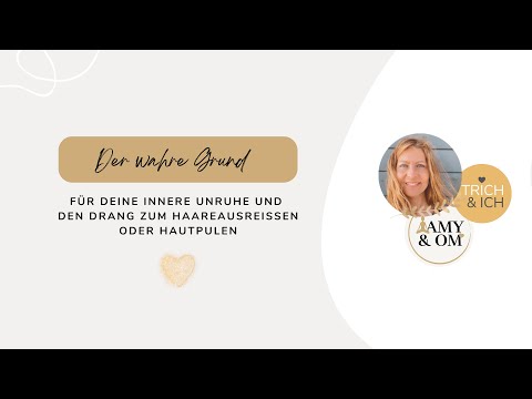 Der wahre Grund für deine innere Unruhe und den Drang zum Haareausreißen oder Hautpulen