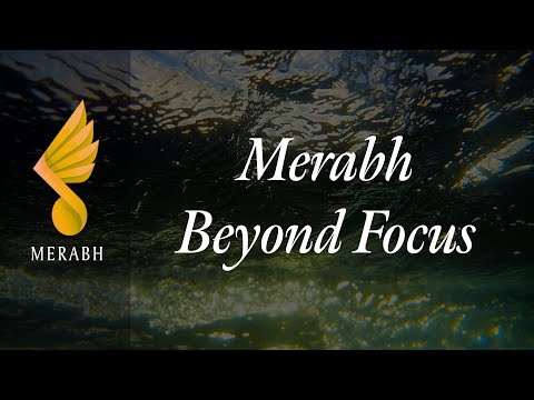 Merabh Beyond Focus - from Illumination Shoud 5