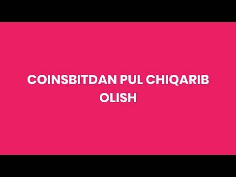 COINSBITDAN PUL CHIQARIB OLISH