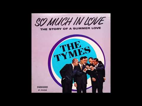 Tymes – “My Summer Love” (Parkway) 1963
