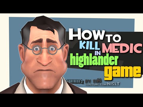 TF2: How to kill medic in highlander game [Epic Win] Video