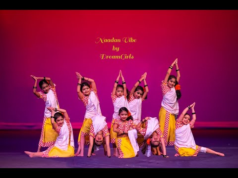 Naadan Vibe by Dreamgirls