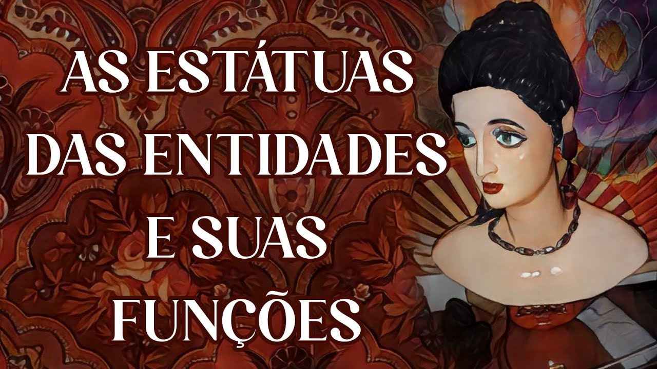 As Estatuas das Entidades e suas Funções