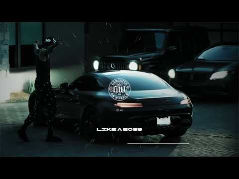 GW - Like A Boss [GANGSTER TRAP]