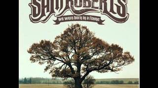 Sam Roberts higher learning