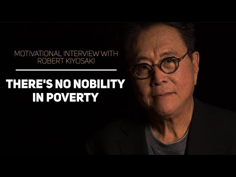 Poverty is Not An Accident | An Illuminating Interview With Robert Kiyosaki