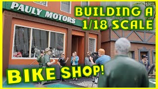 Full 1/18 scale DIORAMA Bike Shop! || Pauly Motors