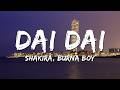 Shakira, Burna Boy - Dai Dai (Lyrics)
