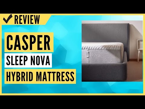 Casper Sleep Nova Hybrid Mattress Review