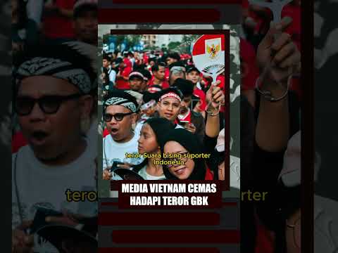 Stadion GBK Bikin Publik Vietnam Ketakutan di Piala AFF
