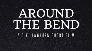 Around The Bend - Official Teaser Trailer