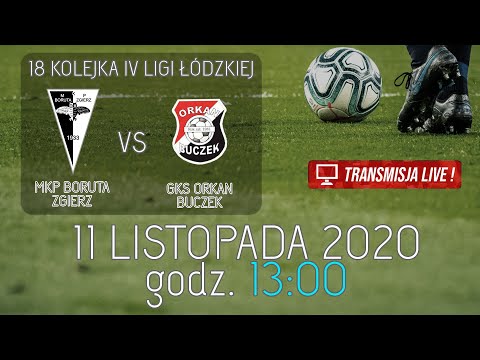 [NA ŻYWO] - (Mecz) - 18 kolejka IV ligi łódzkiej - MKP Boruta Zgierz - GKS Orkan Buczek