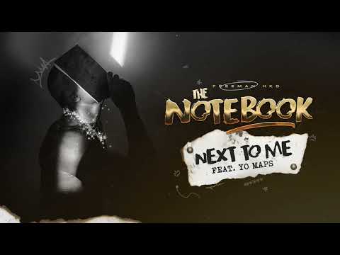 Freeman HKD - Next to Me ft Yo Maps [Official Audio]