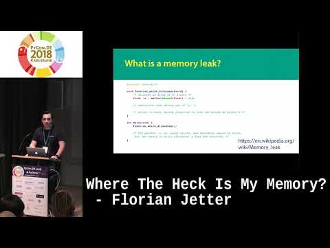 PyCon.DE 2018: Where The Heck Is My Memory? - Florian Jetter