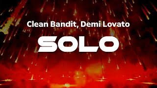 Download lagu Clean Bandit – Solo (feat. Demi Lovato) | Lyrics mp3 Download lagu Clean Bandit – Solo (feat. Demi Lovato) | Lyrics mp3