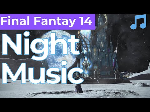 Relaxing FF14 Night Music 2 hours for sleep, chill gaming music 🎵 Final Fantasy 14 ファイナルファンタジーxiv