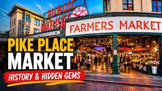 Pike Place Market Like a Local: Hidden Gems, History, and Insider Stor