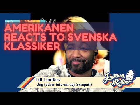 Amerikanen Reacts to Svenska Klassiker: Lill Lindfors - Jag tycker inte om dej sympati