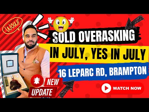 SOLD OVERASKING 16 LEPARC RD, BRAMPTON | IN 3 DAYS IN CASTLEMORE | CLIENT TESTIMONIAL | IN JULY | 4K