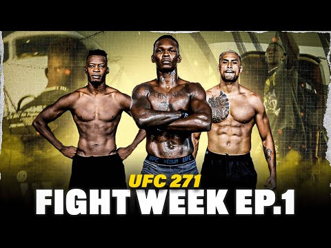 UFC 271 FIGHT WEEK | ALL ACCESS EP. 1
