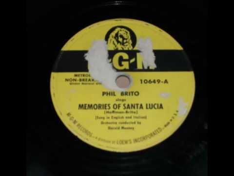 Memories of Santa Lucia - Phil Brito - 1949