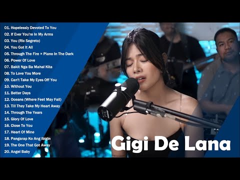 Gigi De Lana Cover Non-Stop Songs Compilation 2025 | All Time Favorite Top Cover Songs