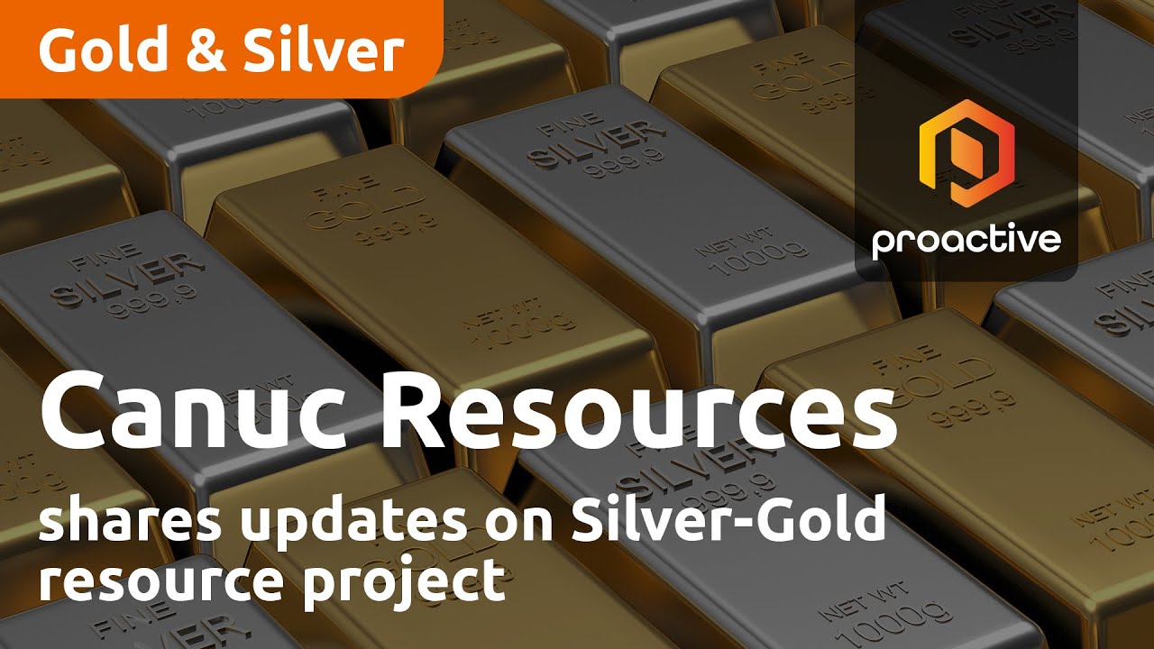 Canuc Resources shares updates on Silver-Gold resource project