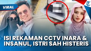 ISI REKAMAN CCTV 2 Jam Inara Rusli & Insanul Fahmi Diduga Ungkap Adegan Intim, Mawa Pilih Tak Ekspos