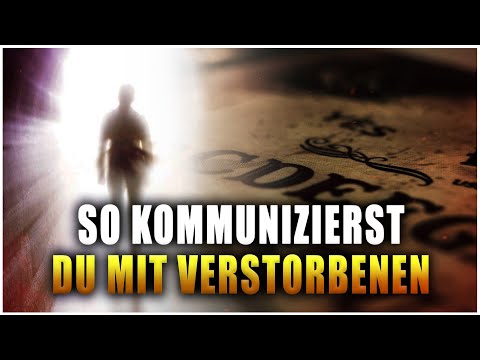 6 Methoden, um mit Verstorbenen zu kommunizieren, die du verloren hast
