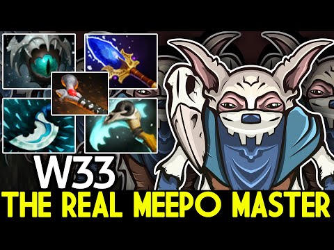 W33 [Meepo] The Real Meepo Master Show his Skills Dota 2