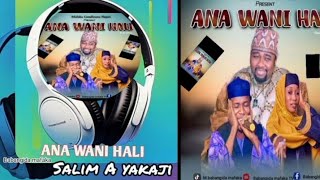 ANA WANI HALI