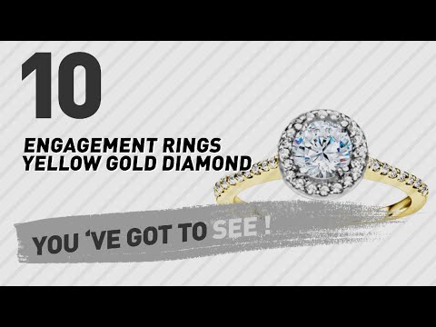 Engagement Rings Yellow Gold Diamond Top 10 Collection // UK New & Popular 2017