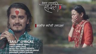 Saili  Hemant Rana  Lyrical Video  Nepali Song  Fe