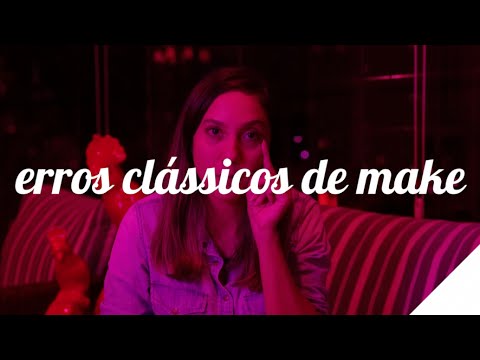 ERROS CLÁSSICOS DE MAKE | Camila Gaio