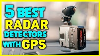 ✅Best Radar Detectors With GPS - Best Radar Detectors Reviews