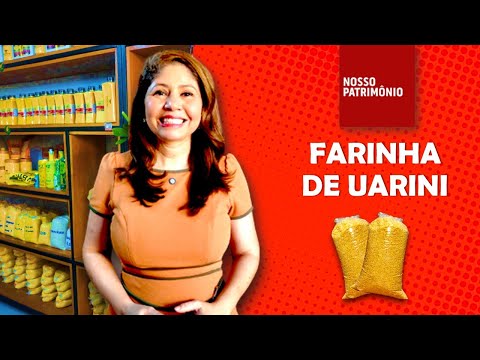 NOSSO PATRIMÔNIO | Farinha do Uarini: Tradição e Patrimônio Cultural do Amazonas #04