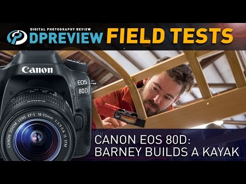 Canon EOS 80D | DPReview | Photography News, Gear Reviews & Community