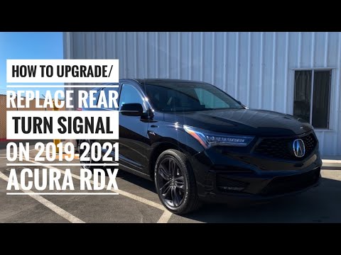 How to upgrade/replace rear turn signal on 2019-2021 Acura RDX