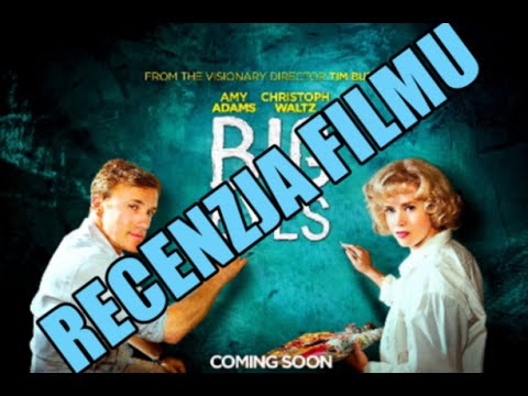 Wielkie oczy - Recenzja Filmu - Amy Adams, Christoph Waltz