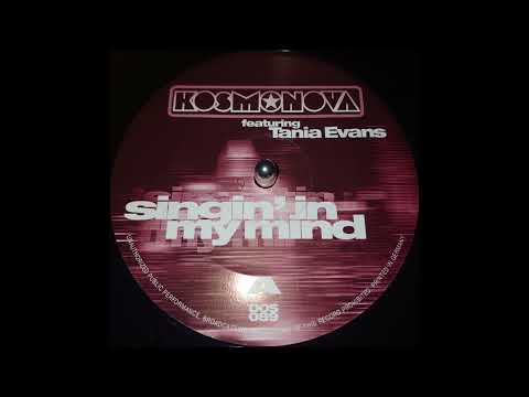 Kosmonova featuring Tania Evans - Singin' In My Mind (Extended Mix)