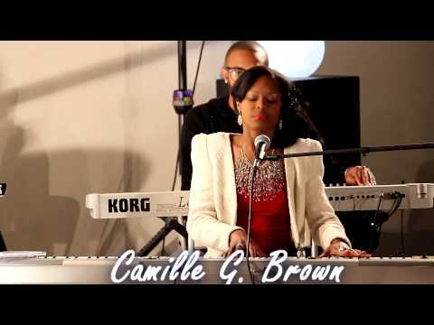 Camille G. Brown - You Love Me