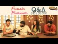 FEMALE FLATMATE Q A SESSION SEEMA TAPAKAI CAPDT