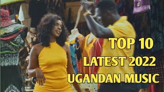 Top 10 Ugandan Music Video July 2022