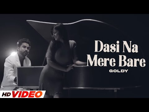 Dasi Na Mere Bare (Full Video) | Goldy | Rumman Ahmed | Latest Punjabi Song 2024 | New Punjabi Songs